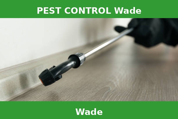 PEST CONTROL Wade